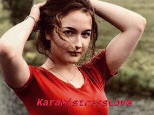 KaraMistressLove