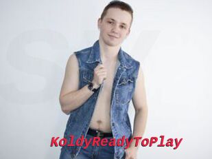KoldyReadyToPlay