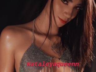 Kataleyaqueenn