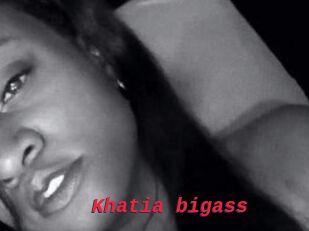 Khatia_bigass