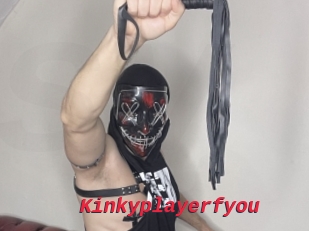 Kinkyplayerfyou
