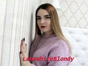LanaWhiteBlondy