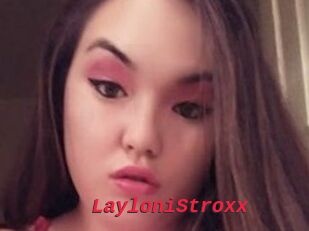 LayloniStroxx