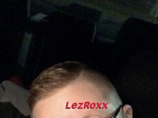 LezRoxx