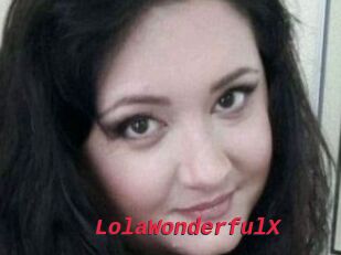 LolaWonderfulX