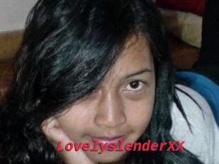 LovelyslenderXX