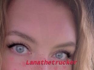Lanathetrucker