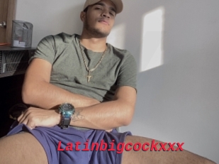 Latinbigcockxxx