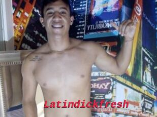 Latindickfresh