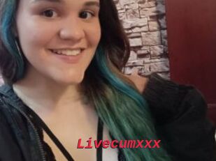 Livecumxxx