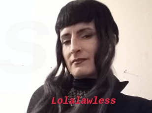 Lolalawless