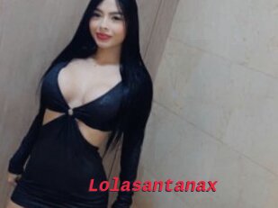 Lolasantanax