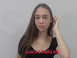 Lucettabish