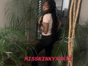 MISSKINKYXXXXX