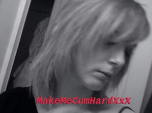 MakeMeCumHardXxX