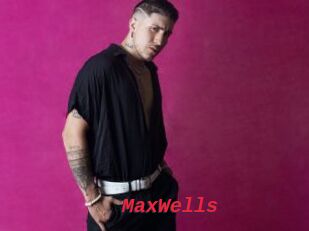 MaxWells