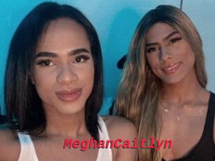 MeghanCaitlyn