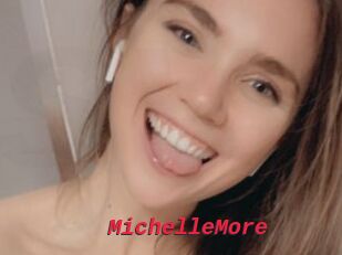 MichelleMore