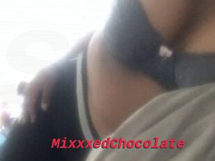 MixxxedChocolate