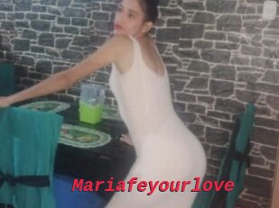 Mariafeyourlove