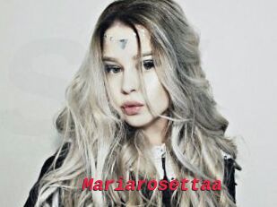 Mariarosettaa