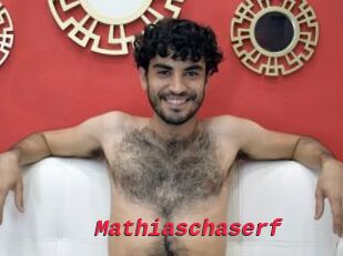 Mathiaschaserf