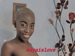 Mayaislove