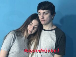 Mayandmickel