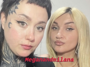 Meganandmilana