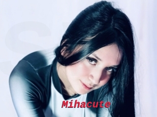 Mihacute