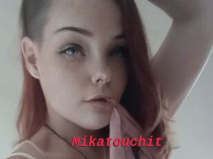 Mikatouchit