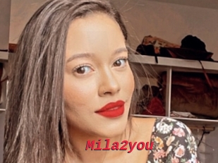 Mila2you