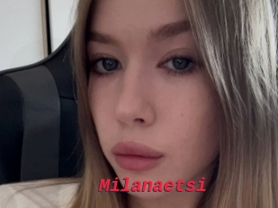 Milanaetsi
