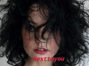 Nexttoyou