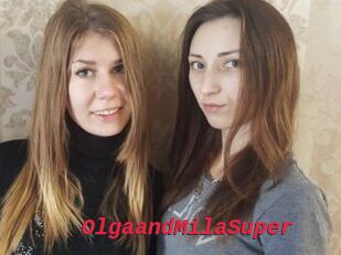 OlgaandMilaSuper