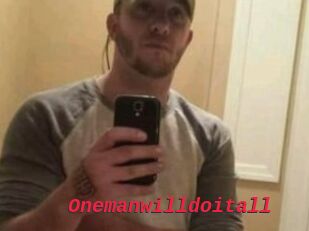 Onemanwilldoitall