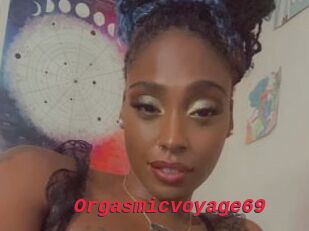 Orgasmicvoyage69