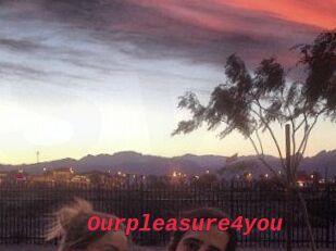 Ourpleasure4you