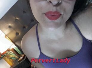 PervertLady