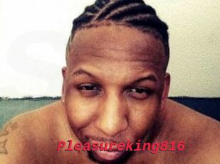Pleasureking816
