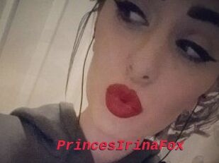 PrincesIrinaFox