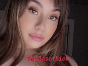 Perlasothick