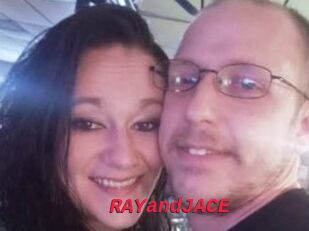 RAYandJACE