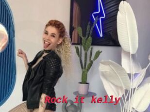 Rock_it_kelly