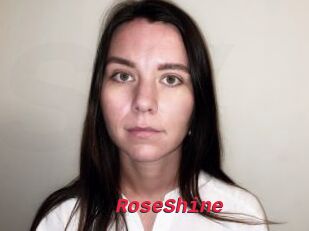 RoseShine