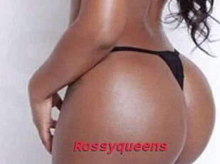 Rossyqueens