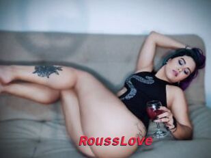RoussLove