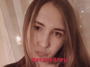 RoxxxyGrey