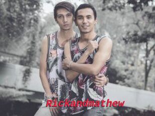 Rickandmathew