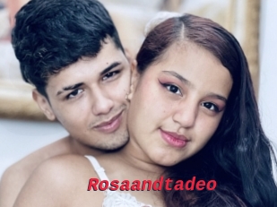 Rosaandtadeo